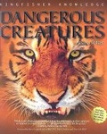 Cover: Dangerous Creatures - Kingfisher Books Ltd