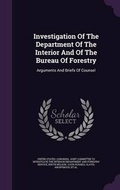 Cover: Investigation of the Department of the Interior and of the Bureau of Forestry - Palala Press