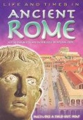 Cover: Life and Times in Ancient Rome - Kingfisher