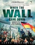 Cover: New York Times When the Wall Came Down - Macmillan Children's Books
