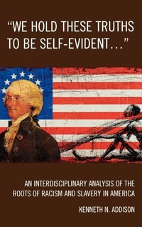 Abbildung von: 'We Hold These Truths to Be Self-Evident...' - University Press of America