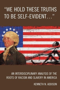 Abbildung von: 'We Hold These Truths to Be Self-Evident...' - University Press of America