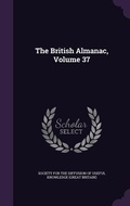 Cover: The British Almanac, Volume 37 - Palala Press
