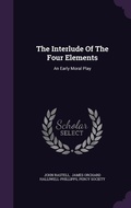 Cover: The Interlude Of The Four Elements - Palala Press