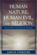 Cover: Human Nature, Human Evil, and Religion - University Press of America