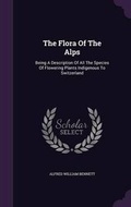Cover: The Flora of the Alps - Palala Press