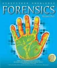 Enlarge image Cover: Kingfisher Knowledge: Forensics - Kingfisher