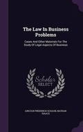 Cover: The Law in Business Problems - Palala Press