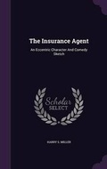 Cover: The Insurance Agent - Palala Press