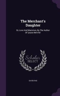 Enlarge image Cover: The Merchant's Daughter - Palala Press
