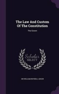 Enlarge image Cover: The Law And Custom Of The Constitution - Palala Press