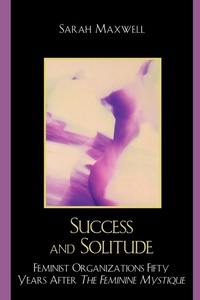 Enlarge image Cover: Success and Solitude - University Press of America