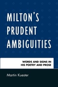 Cover: Milton's Prudent Ambiguities - University Press of America