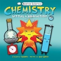 Abbildung von: Basher Science: Chemistry - Kingfisher Books Ltd