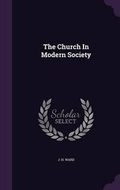 Cover: The Church In Modern Society - Palala Press