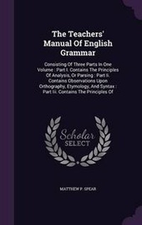 Abbildung von: The Teachers' Manual Of English Grammar - Palala Press