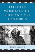 Cover: Executed Women of 20th and 21st Centuries - University Press of America