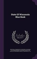 Cover: State of Wisconsin Blue Book - Palala Press