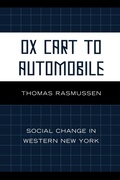 Cover: Ox Cart to Automobile - University Press of America
