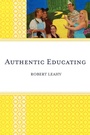 Cover: Authentic Educating - University Press of America
