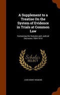 Cover: A Supplement to a Treatise On the System of Evidence in Trials at Common Law - Arkose Press