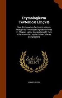 Abbildung von: Etymologievm Tevtonicae Lingvae - Arkose Press