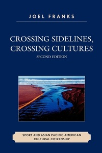 Enlarge image Cover: Crossing Sidelines, Crossing Cultures - University Press of America