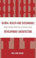 Cover: Global Health and Sustainable Development Architecture - University Press of America