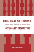 Cover: Global Health and Sustainable Development Architecture - University Press of America