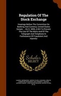Cover: Regulation Of The Stock Exchange - Arkose Press