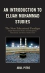 Cover: An Introduction to Elijah Muhammad Studies - University Press of America
