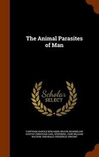 Enlarge image Cover: The Animal Parasites of Man - Arkose Press