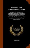 Cover: Nautical And Astronomical Tables - Arkose Press