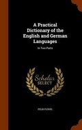 Cover: A Practical Dictionary of the English and German Languages - Arkose Press