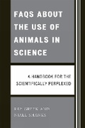 Cover: FAQs About the Use of Animals in Science - University Press of America