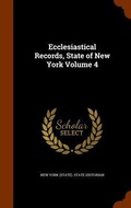 Cover: Ecclesiastical Records, State of New York Volume 4 - Arkose Press