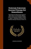 Cover: Oratorum Graecorum Quorum Princeps Est Demosthenes - Arkose Press