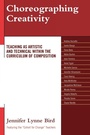 Cover: Choreographing Creativity - University Press of America