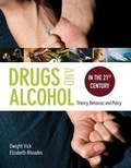 Cover: Drugs & Alcohol in the 21st Century - Jones and Bartlett Publishers, Inc
