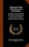 Cover: Tennessee Cases with Notes and Annotations - Arkose Press