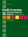 Cover: Health Promotion & Education Research Methods: Using the Five Chapter Thesis/ Dissertation Model - Jones and Bartlett Publishers, Inc