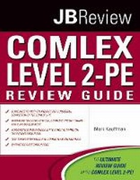 Enlarge image Cover: COMLEX Level 2-PE Review Guide - Jones and Bartlett Publishers, Inc