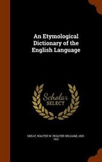 Abbildung von: An Etymological Dictionary of the English Language - Arkose Press