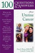 Cover: 100 Questions & Answers About Uterine Cancer - Jones and Bartlett Publishers, Inc