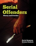 Cover: Serial Offenders: Theory and Practice - Jones and Bartlett Publishers, Inc