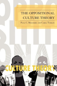 Enlarge image Cover: The Oppositional Culture Theory - University Press of America