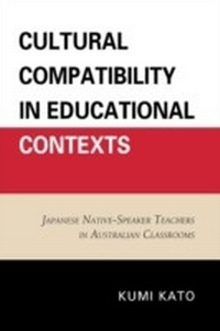 Enlarge image Cover: Cultural Compatibility in Educational Contexts - University Press of America
