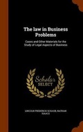 Cover: The law in Business Problems - Arkose Press