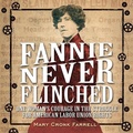 Cover: Fannie Never Flinched - Harry N. Abrams, Inc.