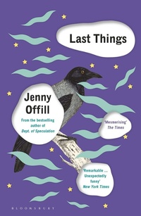 Enlarge image Cover: Last Things - Bloomsbury Paperbacks